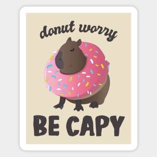 Cute Donut Capybara - Donut Worry Be Capy Magnet